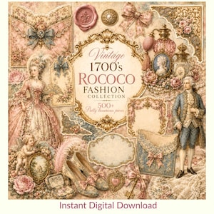 May include: A digital collage sheet titled Vintage 1700's ROCOCO FASHION COLLECTION 500+ Pretty luxurious pieces. It features illustrations of 18th-century figures, ornate gold frames, floral envelopes, perfume bottles, shoes, and decorative bows.