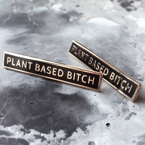 Plant Based Bitch Lapel Pin Vegan Pin Gift for Vegan Plant Based Babe Plant Powered Cruelty Free Vegan As Fuck Accessories zdjęcie 1