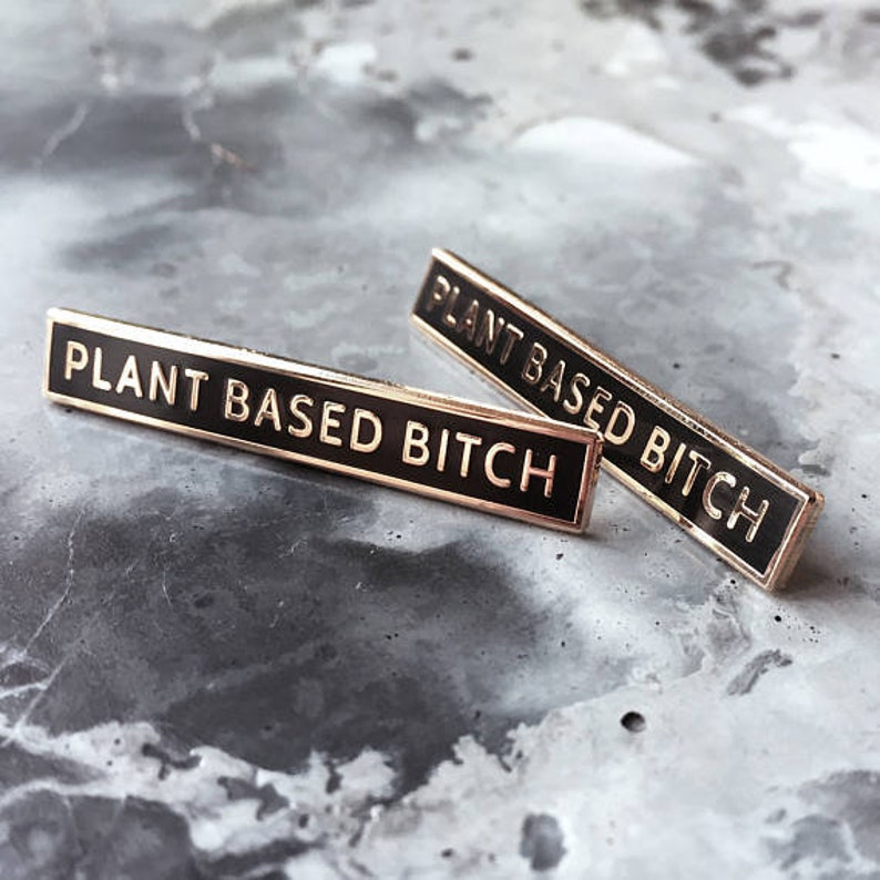 Plant Based Bitch Lapel Pin Vegan Pin Gift for Vegan Plant Based Babe Plant Powered Cruelty Free Vegan As Fuck Accessories image 1