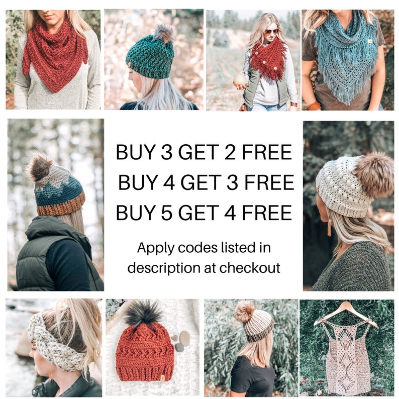 May include: A collage of images featuring crocheted hats, scarves, and tops. The text "BUY 3 GET 2 FREE BUY 4 GET 3 FREE BUY 5 GET 4 FREE Apply codes listed in description at checkout" is displayed in the centre of the image.