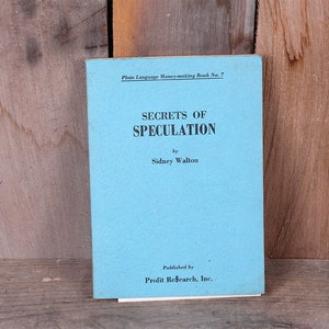 1961 Secrets of Speculation Cindy Walton Investing Bank How To
