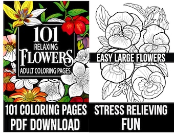 101 Flower Coloring Pages: Easy Large Print Floral Designs (PDF Download)