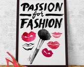 Passion for Fashion Poster Archival Art Print Wall Art Home decor from original illustration Lips painting Lipstick art, handwritten letters