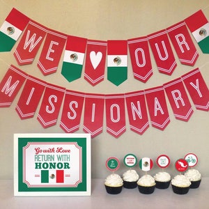 LDS Mexico Mission Farewell Party Printable Set: Missionary Party Kit Downloads - Mexican Flag Banner, Decorations, Sign, Cupcake Toppers
