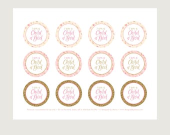 I am a Child of God Cupcake Toppers Printable: 2" Party Circles Decoration for LDS Primary, Baby Blessing, Christening, or Baptism Decor