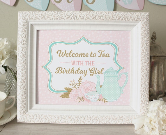 Tea Party Birthday Party Decorations Welcome Sign Printable Etsy