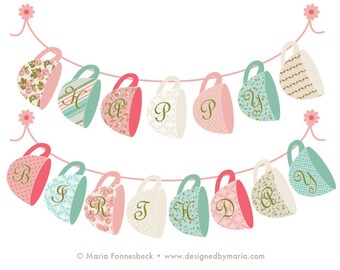 May include: A pink and green teacup banner that spells out "Happy Birthday". The teacups are decorated with floral patterns and have gold lettering.