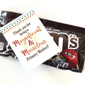 LDS Primary Worker Thank You M&M Label Gift Tag: Primary Teacher, Magnificent and Marvelous, Thanks for All You Do, Appreciation Printable