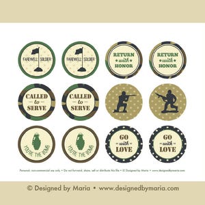 May include: Set of 12 round cupcake toppers with a camouflage pattern and various phrases related to military service. The phrases include "Farewell Soldier", "Return with Honor", "Called to Serve", "You're the Bomb", and "Go with Love".