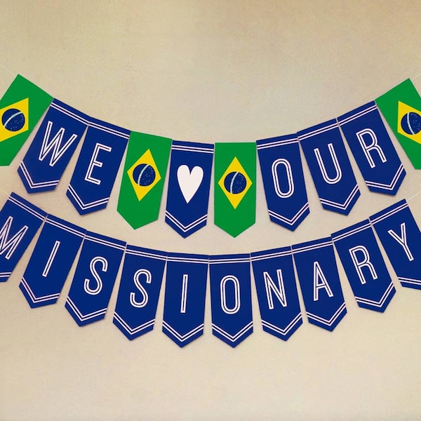 LDS Brazil Mission Farewell or Homecoming Banner Printable: We Love Our Missionary Party Decoration Download - Brazilian Flag Bunting Decor