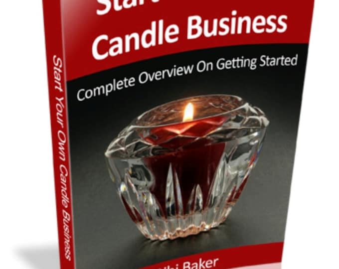 How to Make Scented Candles, Start Your Own Candle Business, Home Based