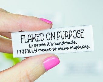 Flawed on Purpose  Funny Sewing Labels | Woven Labels | Sewing labels for Handmade items | Handmade Sewing Labels