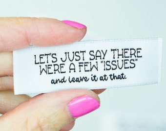 Let's Just say there were a few "Issues"  Funny Sewing Labels | Woven Labels | Sewing labels for Handmade items | Handmade Sewing Labels