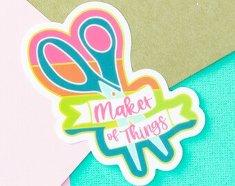 Colorful Maker of Things Clear Vinyl Sticker | Stickers For Crafters | Laptop Sticker | Water Bottle Stickers