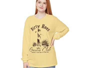 Long Sleeve Dirty Garden Club Unisex Garment-dyed T-Shirt