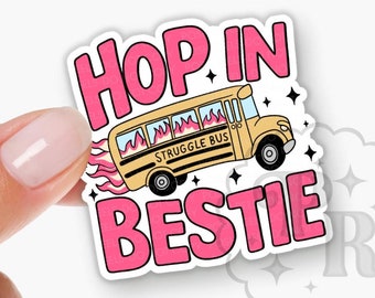 Funny Struggle Bus Interchangeable Acrylic Badge Reel Topper - Funny Get In Bestie School Bus Acrylic Swappable Badge Holder Topper