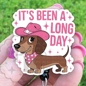 Funny Dachshund Badge Reel - It&#39;s Been a Long Day Dachshund, Vet Tech Badge Reel, Wiener Dog Mom Gift, Nurse Badge Pull, Carabiner, Lanyard