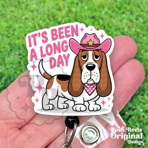 Funny Basset Hound Badge Reel - It's Been a Long Day Basset Hound, Vet Tech Badge Reel, Basset Hound Dog Lover Gift, Heavy Duty, MRI Safe