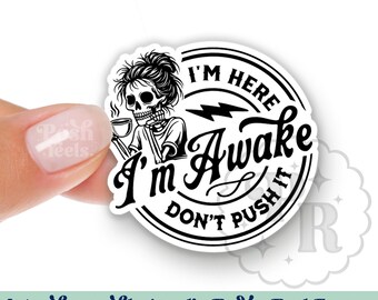 Funny Skeleton "I’m Awake Don’t Push It" Interchangeable Acrylic Badge Reel Topper - Acrylic Swappable Badge Reel Holder Topper For Nurses