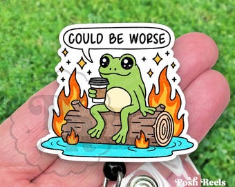 Funny Frog Badge Reel, Could Be Worse Retractable Badge Id Holder for Nurses, Health Care Worker, Vet Techs & Teachers, Heavy Duty, MRI Safe