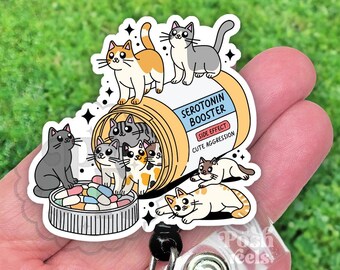 Serotonin Booster Cat Pills Badge Reel, Funny Cats In A Pill Bottle Acrylic Badge Holder, Heavy Duty Badge Reel, MRI Safe,  Nurse Gift