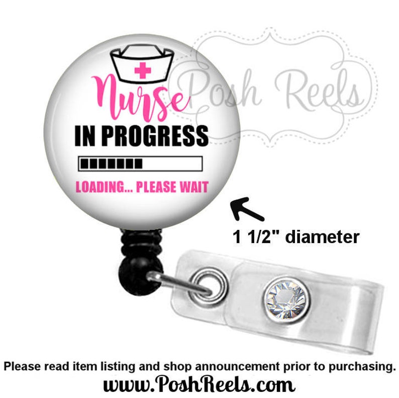 Nursing Student Badge Holder Nurse In Progress Badge Reel Etsy