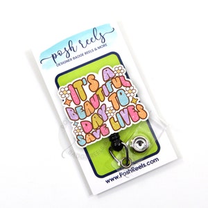 It's A Beautiful Day to Save Lives Badge Reel, Acrylic Nurse Badge Reel ...