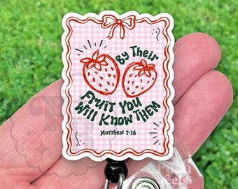 By Their Fruit You Will Know Them Badge Reel, Christian Inspirational ID Holder, Faith Based Retractable Badge Clip for Nurses & Teachers