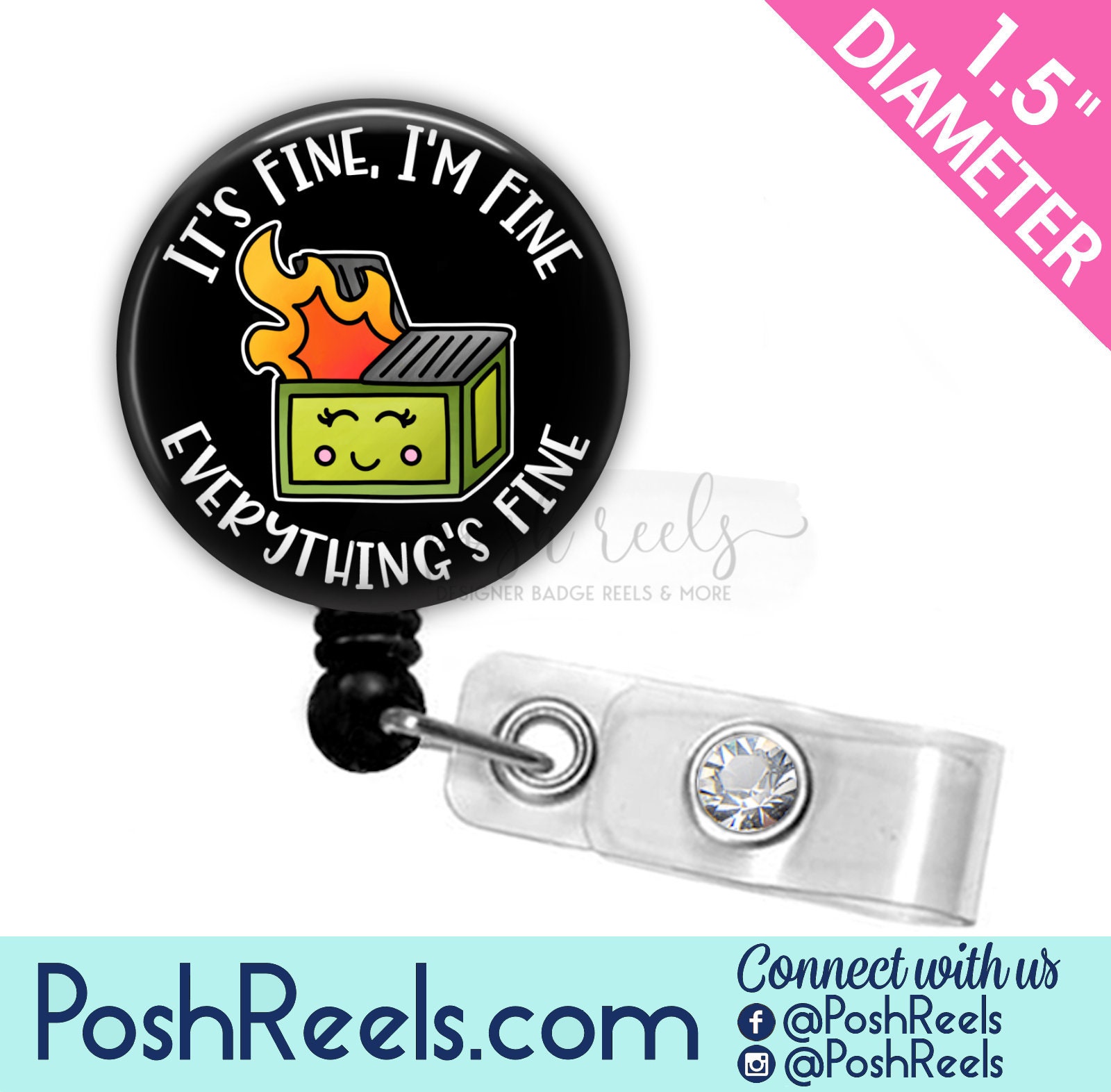 It's Fine I'm Fine Everything Is Fine Badge Reel - Dumpster F…