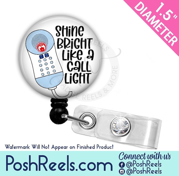 Funny Nurse Badge Reel - Shine Bright Like A Call Light Badge Reel Holder,  Nurse Gift, Stethoscope Tag Carabiner, Lanyard - 2704