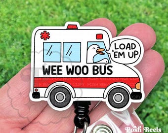 Wee Woo Ambulance Badge Reel, Funny EMT Paramedic Goose Retractable ID Badge Holder,  Acrylic Heavy Duty Badge Reel Holder For Paramedics