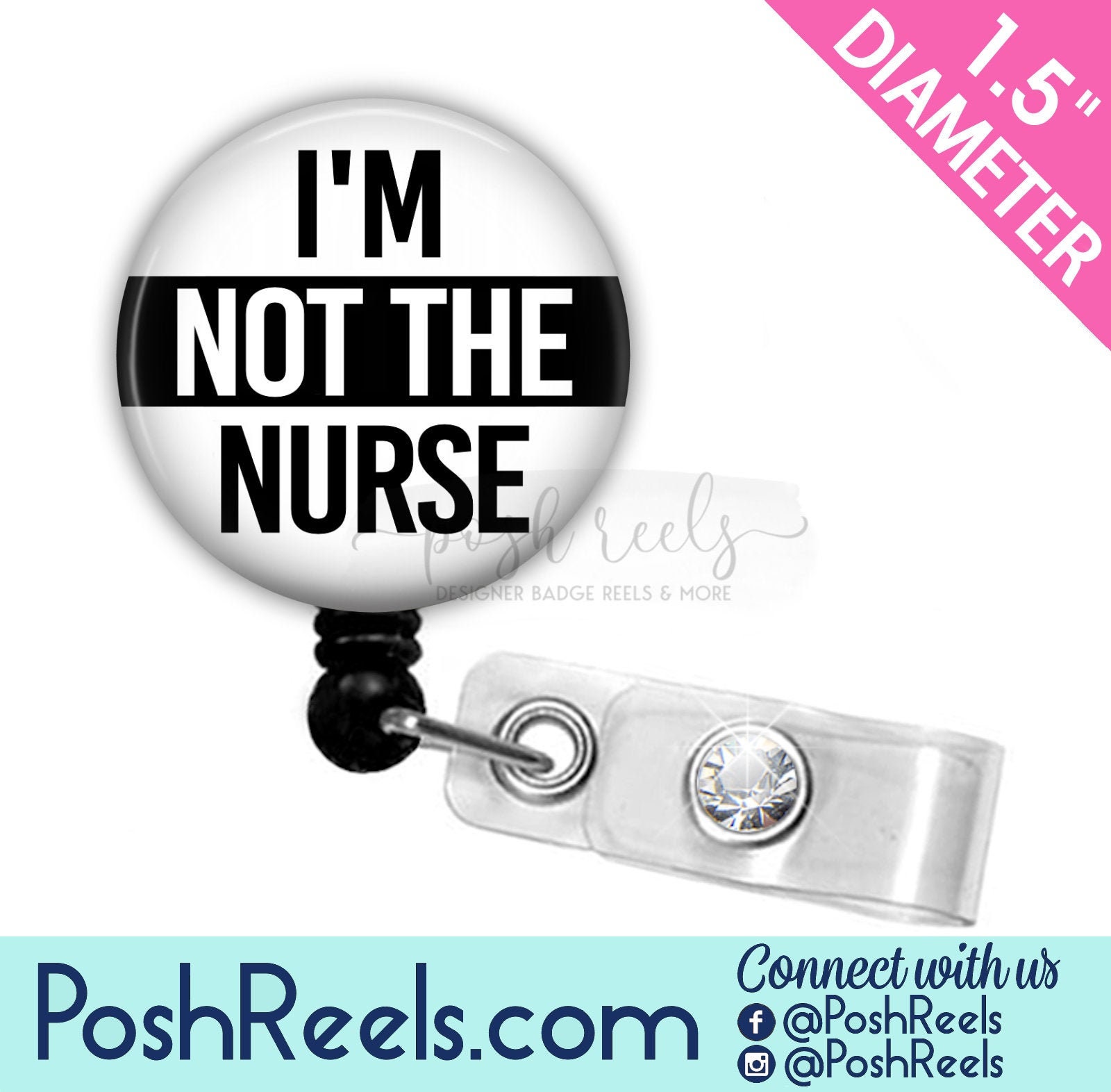 Funny Badge Reel I'm Not the Nurse Badge Reel Sarcastic Snarky Stethoscope  Tag, Carabiner, Magnet Back or Lanyard 2276 