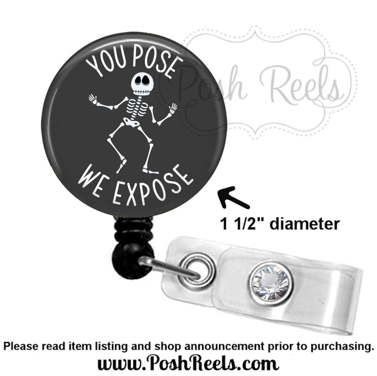 Radiology Badge Reel - You Pose We Expose Badge Reel - X-Ray Tech Bad…
