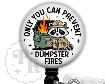 Funny Raccoon Badge Reel - Only You Can Prevent Dumpster Fires Retractable ID Holder For Nurses, Vet Techs & Teachers, Carabiner, Lanyard