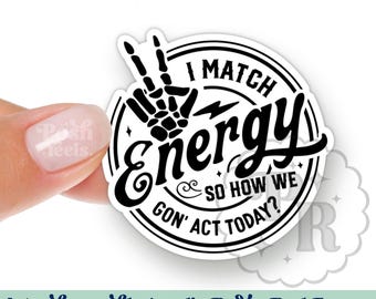 I Match Energy Interchangeable Acrylic Badge Reel Topper - Dark Humor Acrylic Swappable Badge Reel Holder Topper, Funny Skeleton Topper