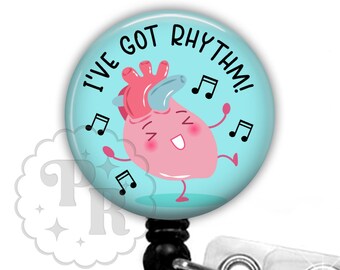 Funny Cardiology Badge Reel - I've Got Rhythm ID badge Holder For Nurses, Cardiologist and Doctors
