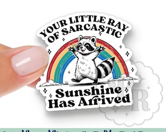 Funny Raccoon Interchangeable Acrylic Badge Reel Topper - Your Little Ray Of Sarcastic Sunshine Has Arrived Swappable Badge Reel Topper