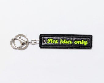 Act blur only, Neon Yellow Singlish Embroidery Keychain, Black Fused Plastic Designer Keyring, Singapore Slang Purse Charm, Funky Bag Tag