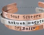 PERSONALIZED Hand Stamped CUFF Bracelet - Bangle Jewelry Hidden Message Mantra Hakuna Matata Soul Sisters Date 1 4 quot Aluminum Copper Gold