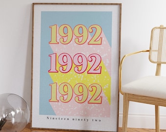 1992 birthday print , 30th, birth year, birthday gift art print , unique gallery wall , home decor, interior decor, poster