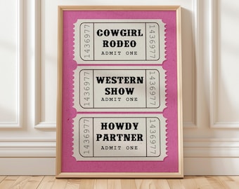Cowgirl rodeo ticket art print , cowboy aesthetic, western show, girl, pink, Dolly Parton, howdy partner, ticket to the show