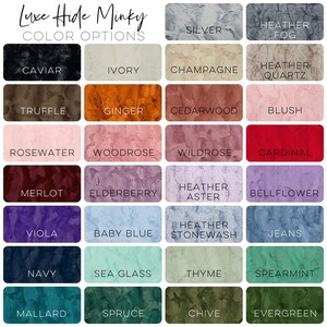 Peut inclure: Nuancier de 24 couleurs diff&eacute;rentes pour le tissu Luxe Hide Minky. Les couleurs incluent : Caviar, Ivoire, Champagne, Quartz Heather, Truffe, Gingembre, C&egrave;dre, Blush, Eau de rose, Rose des bois, &Eacute;glantier, Cardinal, Merlot, Sureau, Aster Heather, Fleur de lys, Violette, Bleu b&eacute;b&eacute;, Stonewash Heather, Jeans, Marine, Verre de mer, Thym, Menthe verte, Canard colvert, &Eacute;pinette, Ciboulette, &Eacute;ternel.