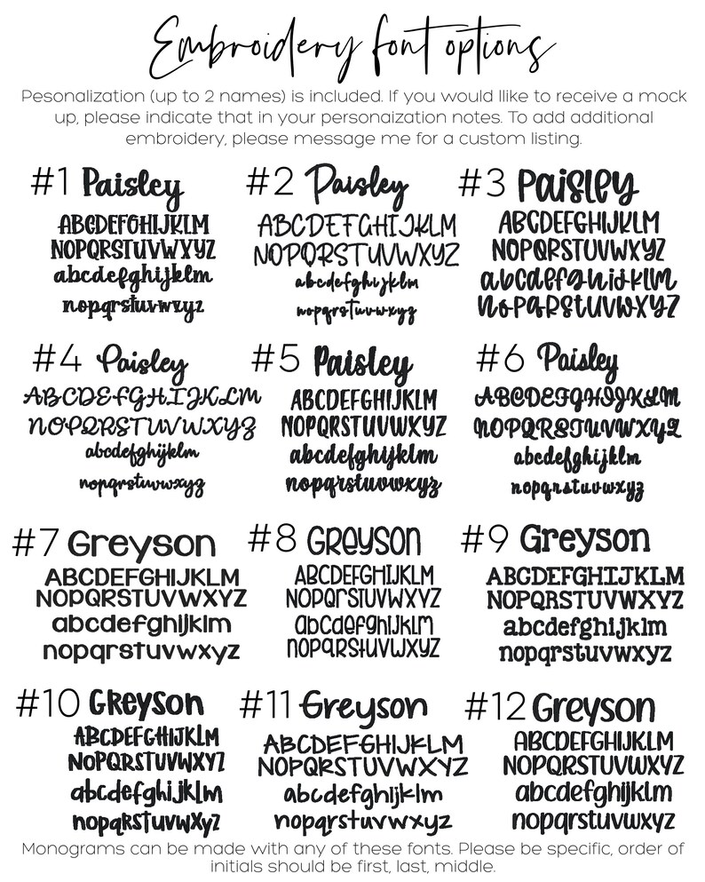 May include: A chart showing 12 different embroidery font options for personalization. The fonts are labeled with numbers 1 through 12 and the names "Paisley" and "Greyson". The chart includes uppercase and lowercase letters, numbers, and punctuation marks.