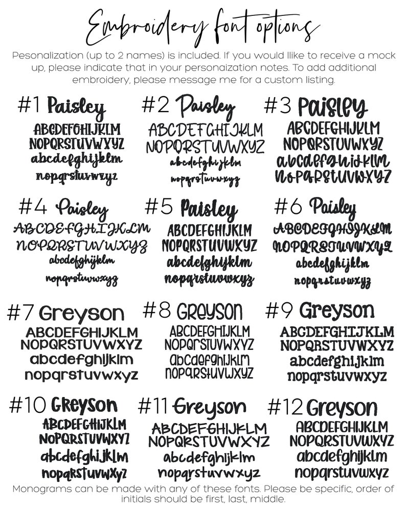 Peut inclure: Un tableau pr&eacute;sentant 12 options de polices de broderie pour la personnalisation. Les polices sont &eacute;tiquet&eacute;es avec les num&eacute;ros 1 &agrave; 12 et les noms "Paisley" et "Greyson". Le tableau comprend des lettres majuscules et minuscules, des chiffres et des signes de ponctuation.
