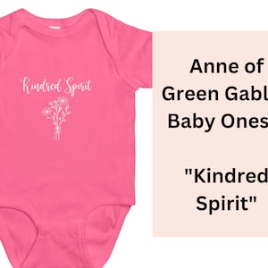 Anne of Green Gables Onesie , Kindred Spirits baby , Anne with an E onesie , Book Lover Baby Shower gift , Anne Shirley , bosom friends
