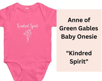 Anne of Green Gables Onesie , Kindred Spirits baby , Anne with an E onesie , Book Lover Baby Shower gift , Anne Shirley , bosom friends