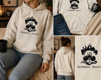 Goddammit Donut Hoodie • Dungeon Crawler Carl Fan Geschenk • Prinzessin Donut Katze Sweatshirt •