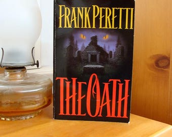 1995 / THE OATH / Frank Peretti / Paperback Book / Novel / Fiction / Thriller / Suspense