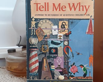 1972 / Dime por qué / Respuestas a cientos de preguntas que hacen los niños / Por Arkady Leokum / Tapa dura / Ilustrado / Libro de respuestas