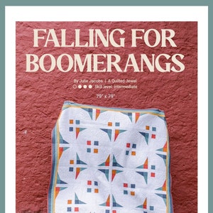 Quilt PATTERN - Falling For Boomerangs- Mid Century MODERN